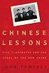 Chinese Lessons: Five Classmates and the Story of the New China
