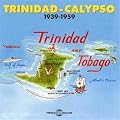Trinidad-Calypso 1939-1959