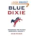 Blue Dixie: Awakening the South's Democratic Majority