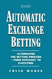 Automatic Exchange Betting