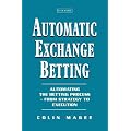 Automatic Exchange Betting