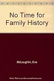No time for family history?