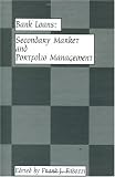 Bank Loans : Secondary Market and Portfolio Management