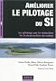Am�liorer le pilotage du SI : Le pilotage par la r�duction de la destruction de valeur