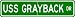USS GRAYBACK SS 574 Street Sign - Navy