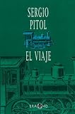 El Viaje/the Trip (Biblioteca Era)