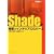 Shade�Ō��z&�C���e���ACG�p�[�X �d���ɖ𗧂��H�K�C�h