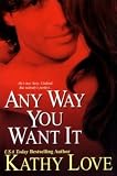 Any Way You Want It