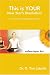 This is YOUR New Year's Resolution!: A 12 Month Health Mastery Program