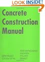 Concrete Construction Manual
