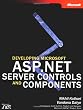 Developing Microsoft  ASP.NET Server Controls and Components (Pro-Developer)
