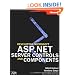 Developing Microsoft  ASP.NET Server Controls and Components (Pro-Developer)