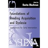 foundations of reading acquisition and dyslexia implications for early intervention