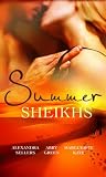 Summer Sheikhs: WITH Sheikhs Betrayal AND Breaking the Sheikhs Rules AND Innocent in the Sheikhs Harem (Mills & Boon Special Release) (Mills & Boon Special Releases)