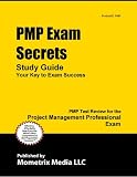 PMP Exam Secrets Study Guide: PMP Test Review for the Project Management Professional Exam