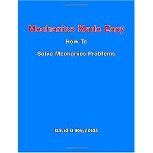 【クリックでお店のこの商品のページへ】Mechanics Made Easy： How To Solve Mechanics Problems