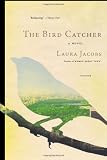 The Bird Catcher