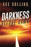 Darkness Before Dawn