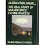 Aliens from Space: The Real Story of Unidentified Flying Objects