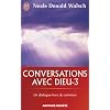 Conversations avec Dieu : Un dialogue hors du commun, tome 3