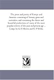 The prose and poetry of Europe and America: consisting of literary gems and curisoities, and containing the choice and beautiful productions of many ... ... Comp. by G. P. Morris and N. P. Willis.