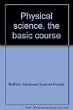 Physical science, the basic course