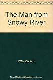 The man from Snowy River & other verses : Australia's best loved poetry collection