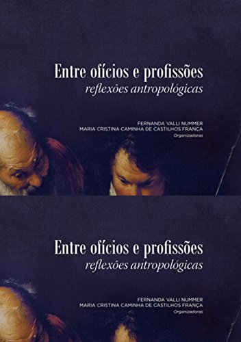 Entre Ofícios E Profissões (Portuguese Edition)