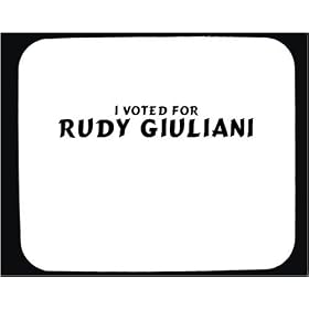I voted for Rudy Giuliani Decorated Mouse Pad