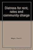 Distress for rent, rates and community charge