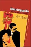 Chinese-language Film: Historiography, Poetics, Politics