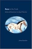 Race to the Finish: Identity and Governance in an Age of Genomics (In-formation)