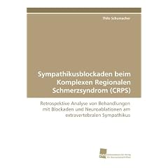 Sympathikusblockaden Beim Komplexen Regionalen Schmerzsyndrom (Crps)