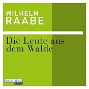 H&ouml;rbuch Die Leute aus dem Walde