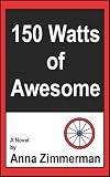 150 Watts of Awesome