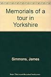Memorials of a tour in Yorkshire