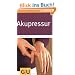 Akupressur (GU Gesundheits-Kompasse)
