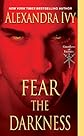Fear the Darkness (Guardians of Eternity)