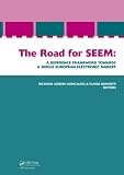 The road for SEEM : a reference framework towards a single European electronic market