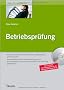 Betriebspr�fung: So pr�ft das Finanzamt