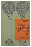 Amy Lowell, American Modern
