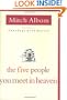 The Five People You Meet in Heaven