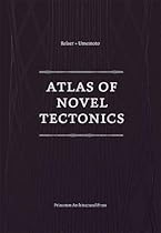 Atlas of Novel Tectonics