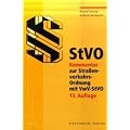StVO Kommentar zur Stra�enverkehrs-Odnung mit VwV-StVO