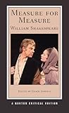 Measure for measure : an authoritative text, sources, criticism, adaptations, and responses