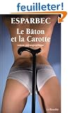 Le B�ton et la carotte