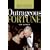 Outrageous Fortune: The Rise and Ruin of Conrad and Lady Black
