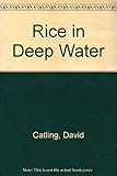 Rice in deep water