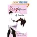 Sexy Love Affirmations: The Cookbook for Love, Sex, and Romance
