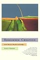 Remember creation : God's world of wonder and delight